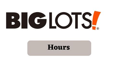The hours of operation for Big Lots may differ based on location. . Biglot hours